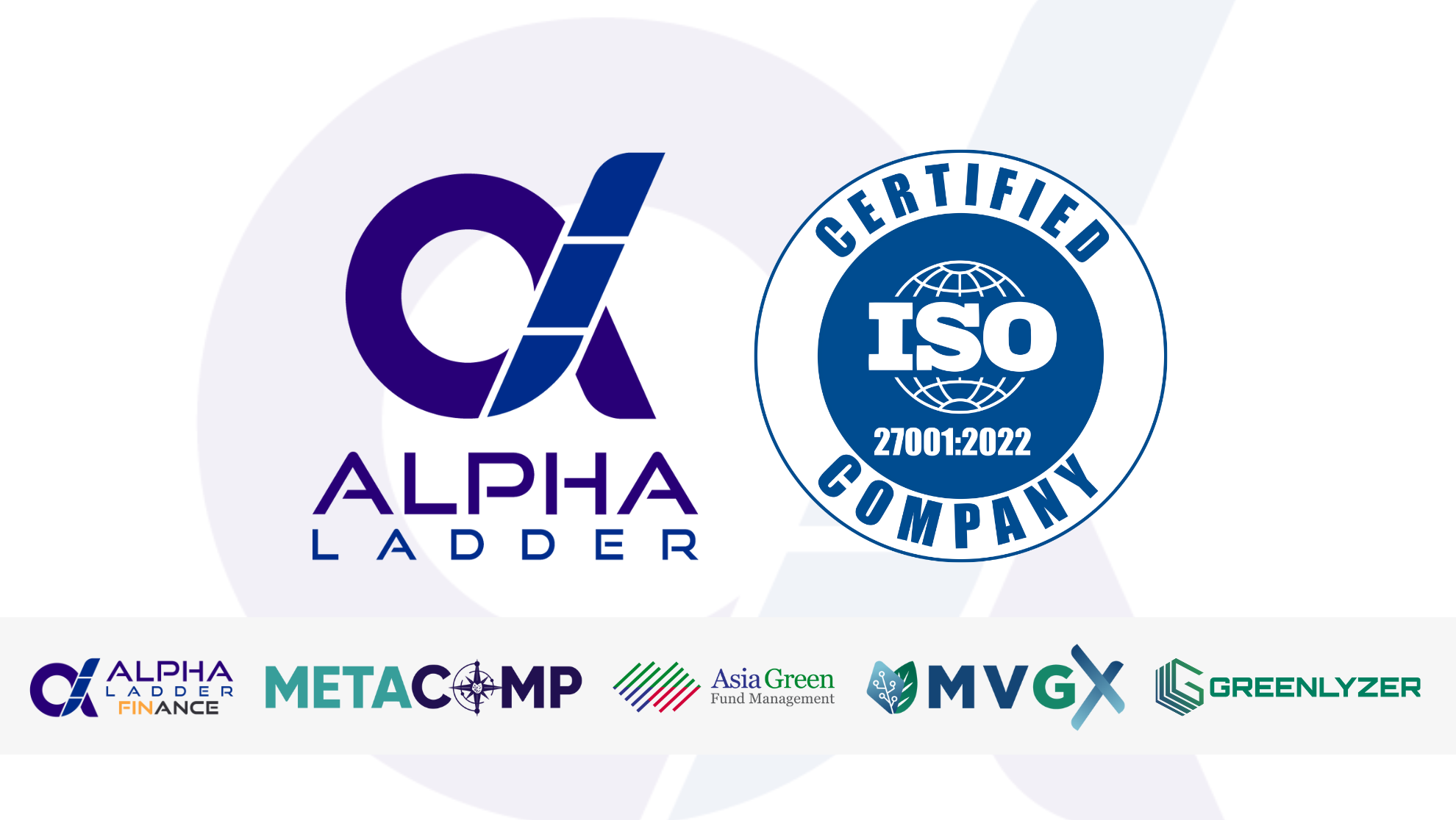 Alpha Ladder Achieves ISO/IEC 27001 Certification, Fortifying Institutional Trust Across Web2.5 Digital Finance and AI Sustainability Technology